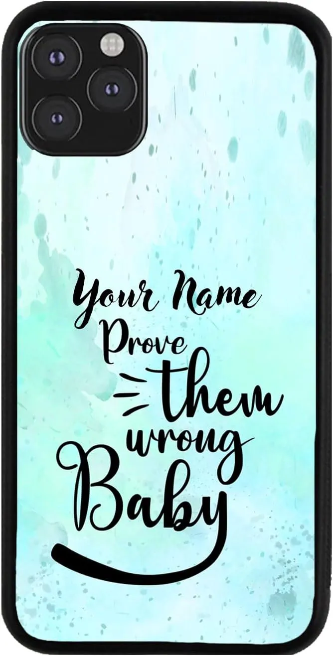 Bleu Reign Personalized Phone Case for iPhone Aqua Blue Prove Them Wrong Baby, iPhone 5 to 16 (Add Custom Name)
