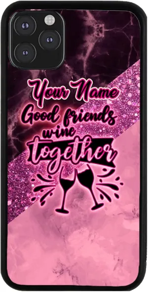 Bleu Reign Personalized Phone Case for iPhone Beautiful Pink Good Friends Wine Together, iPhone 5 to 16 (Add Custom Name)