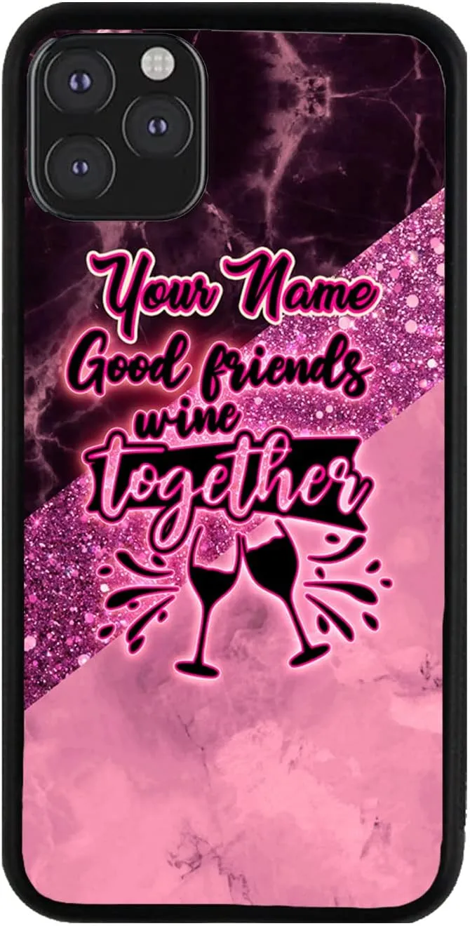 Bleu Reign Personalized Phone Case for iPhone Beautiful Pink Good Friends Wine Together, iPhone 5 to 16 (Add Custom Name)