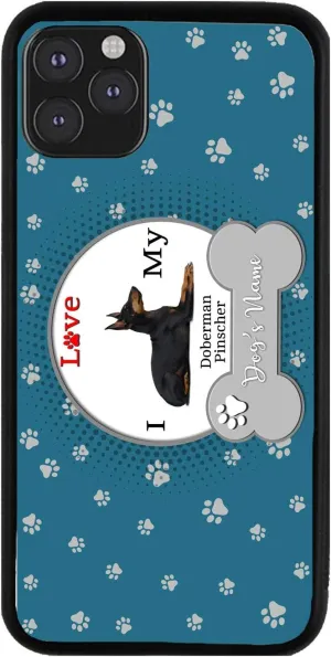 Bleu Reign Personalized Phone Case for iPhone I Love My Dog Doberman Pinscher, iPhone 5 to 16 (Add Custom Name)