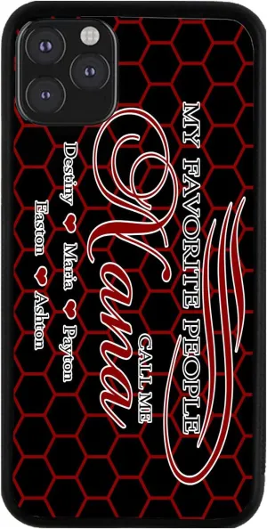 Bleu Reign Personalized Phone Case for iPhone My Favorite People Call Me Nana, iPhone 5 to 16 (Add Custom Name)