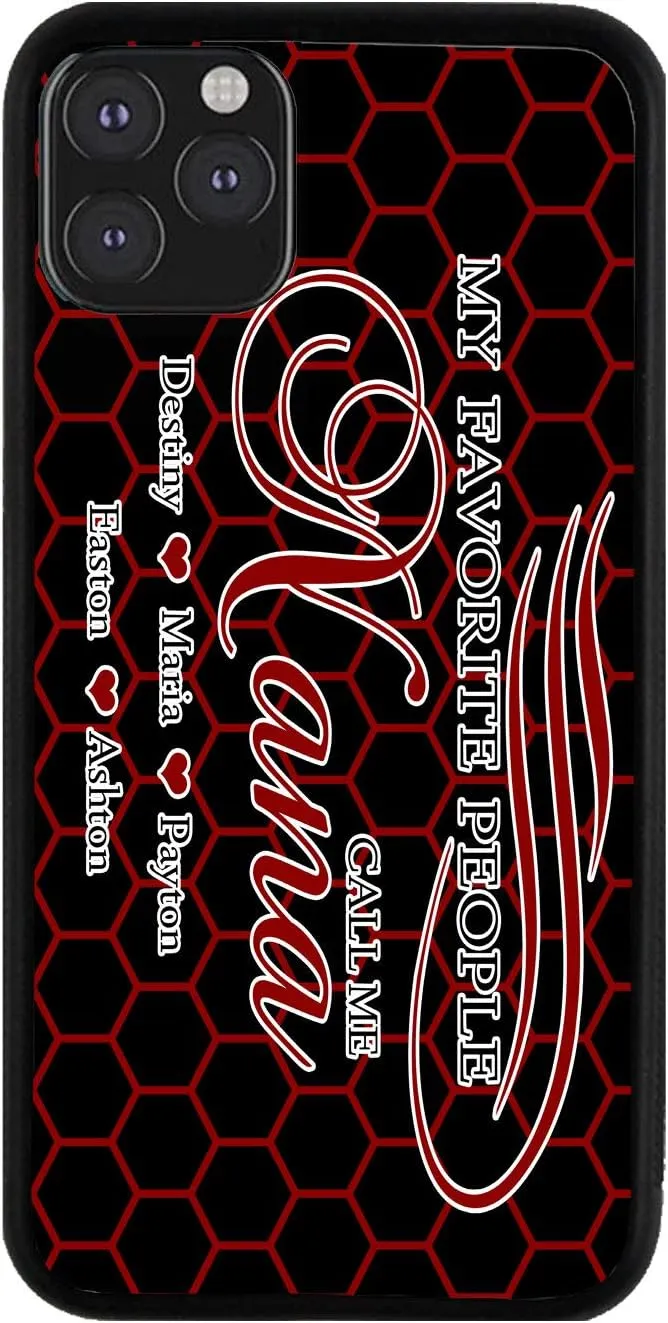 Bleu Reign Personalized Phone Case for iPhone My Favorite People Call Me Nana, iPhone 5 to 16 (Add Custom Name)