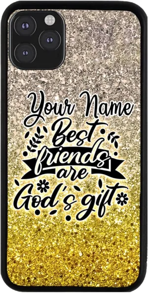 Bleu Reign Personalized Phone Case for iPhone Yellow Gold Shimmer Best Friends are A Gift from God, iPhone 5 to 16 (Add Custom Name)